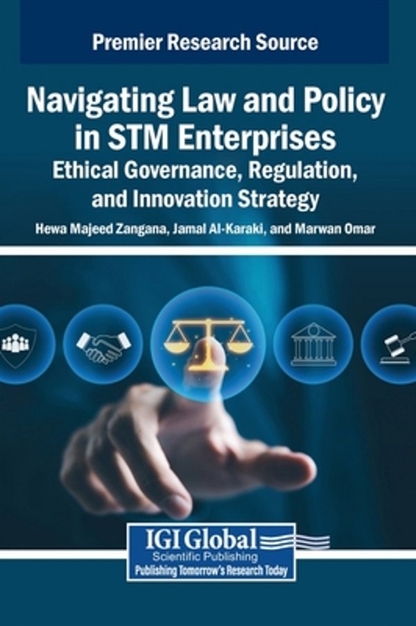 Navigating Law And Policy In Stm Enterprises: Ethical Governance, Regulation, And Innovation Strategy-..