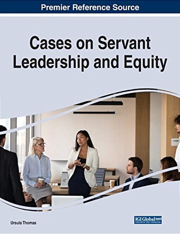 Cases On Servant Leadership And Equity-..