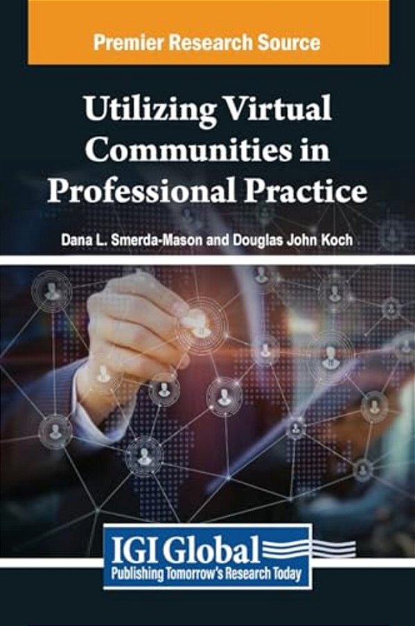 Utilizing Virtual Communities In Professional Practice-..