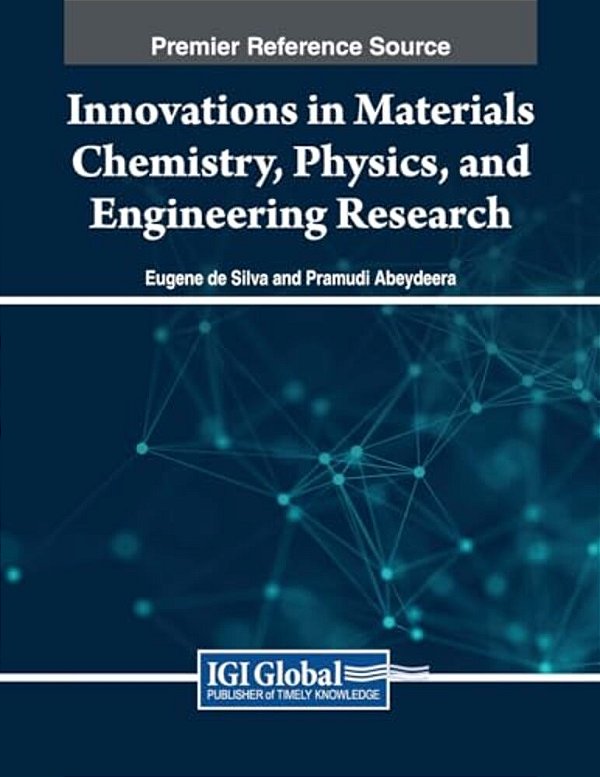 Innovations In Materials Chemistry, Physics, And Engineering Research-..