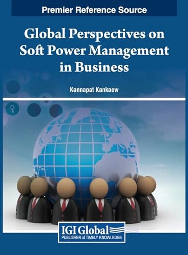 Global Perspectives On Soft Power Management In Business-..