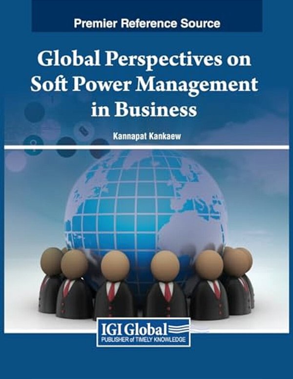 Global Perspectives On Soft Power Management In Business-..