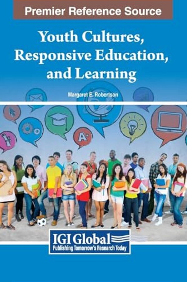 Youth Cultures, Responsive Education, And Learning-..