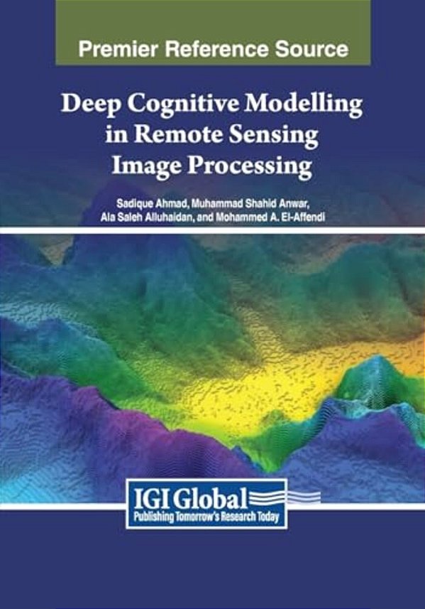 Deep Cognitive Modelling In Remote Sensing Image Processing-..