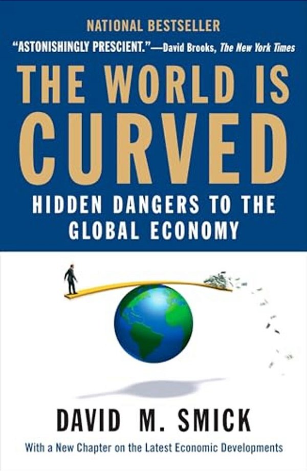 The World Is Curved: Hidden Dangers To The Global Economy-..