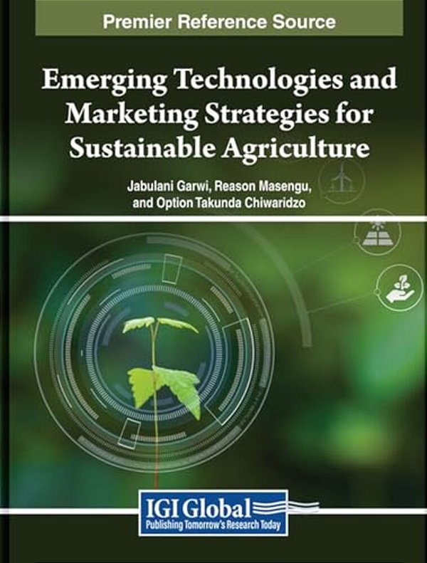 Emerging Technologies And Marketing Strategies For Sustainable Agriculture-..
