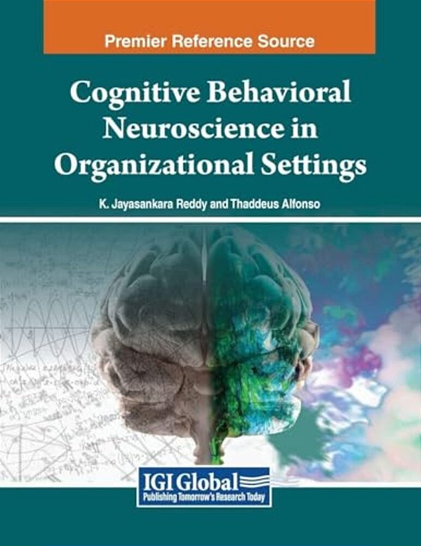 Cognitive Behavioral Neuroscience In Organizational Settings-..