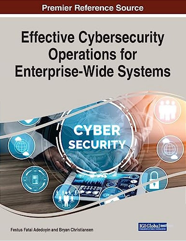 Effective Cybersecurity Operations For Enterprise-Wide Systems-..