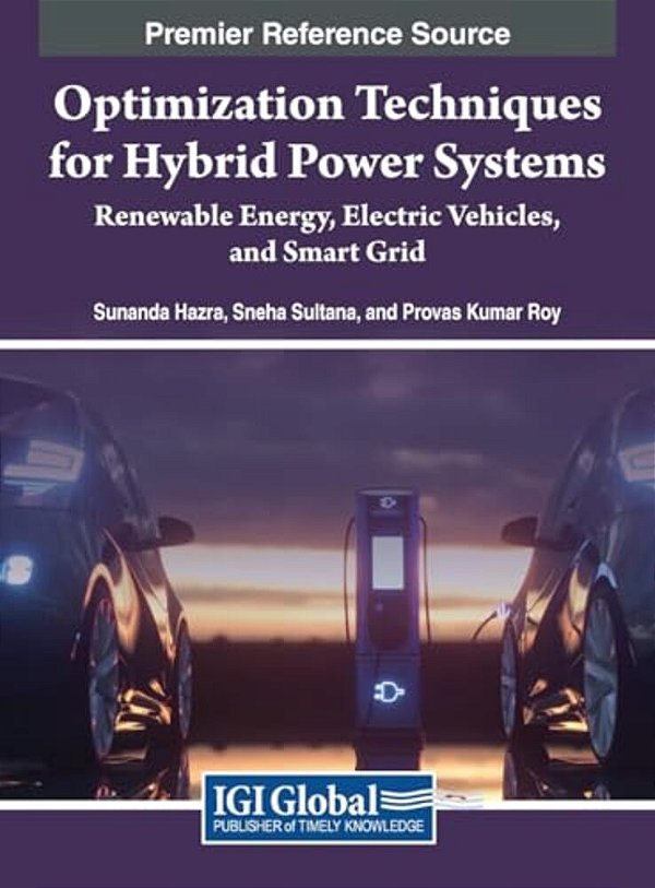 Optimization Techniques For Hybrid Power Systems: Renewable Energy, Electric Vehicles, And Smart Grid-..