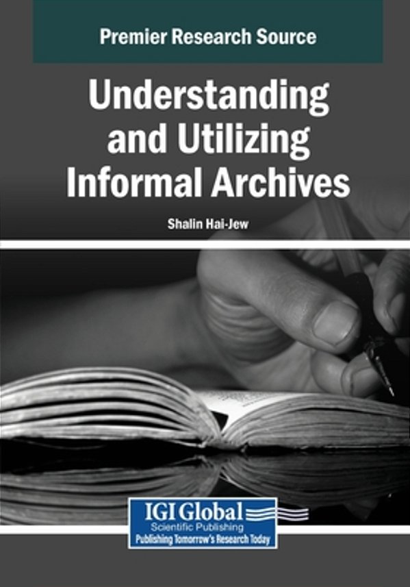 Understanding And Utilizing Informal Archives-..