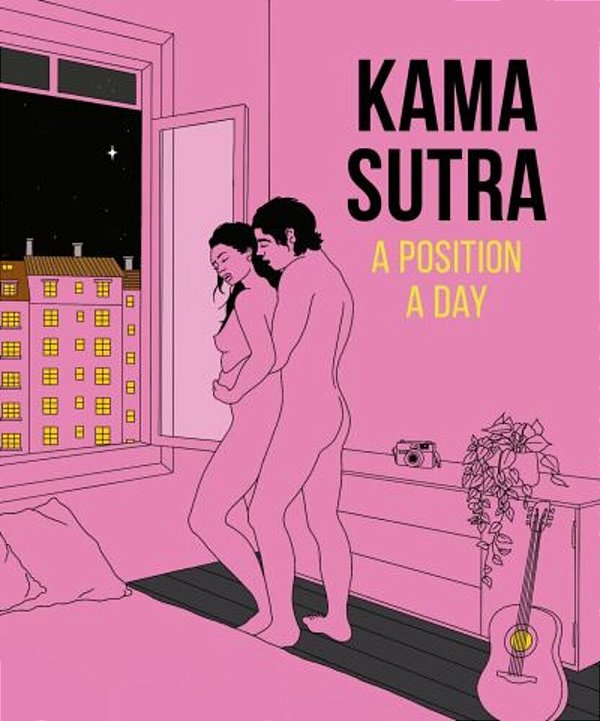 Kama Sutra A Position A Day, New Edition-..