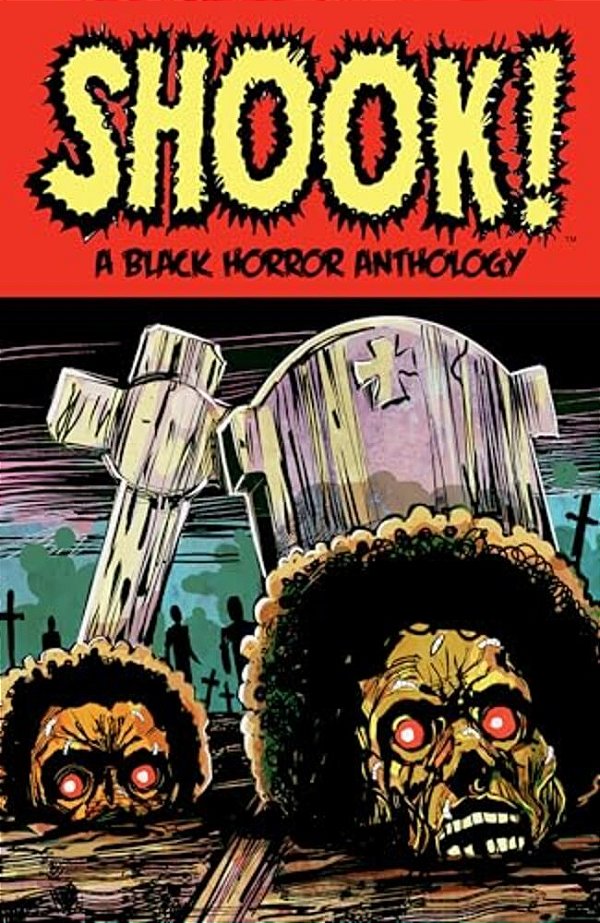 Shook! A Black Horror Anthology-..