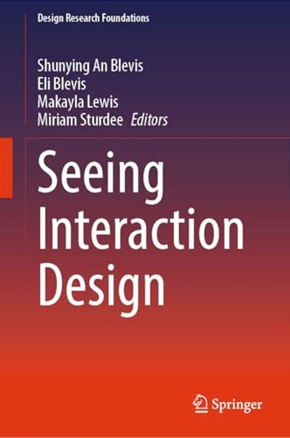 Seeing Interaction Design-..