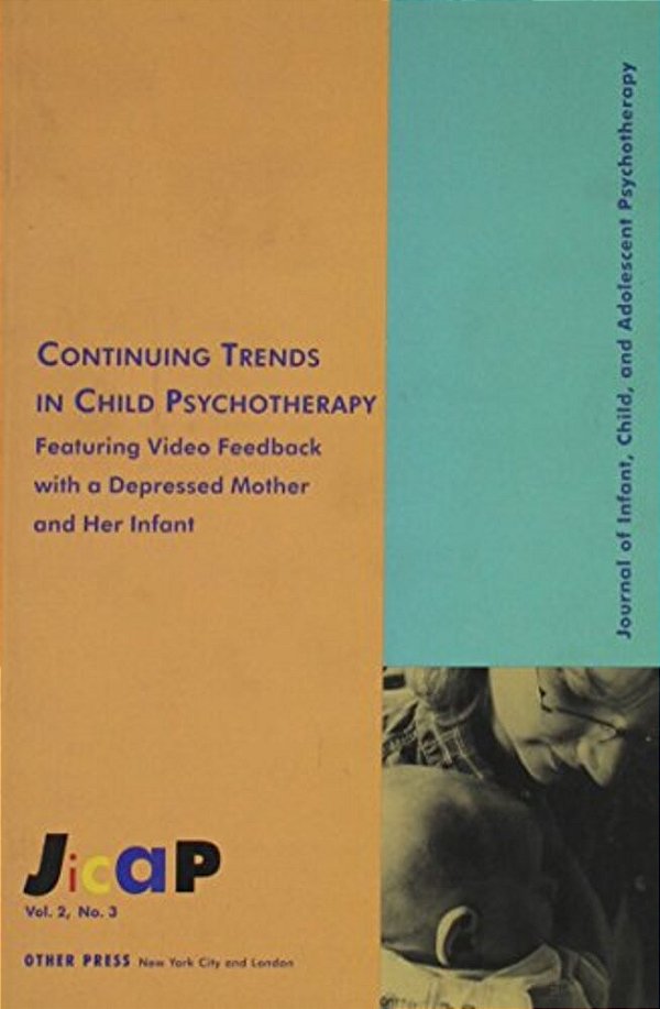 Continuing Trends: Journal Of Infant, Child, And Adolescent Psychotherapy, 2.3-..
