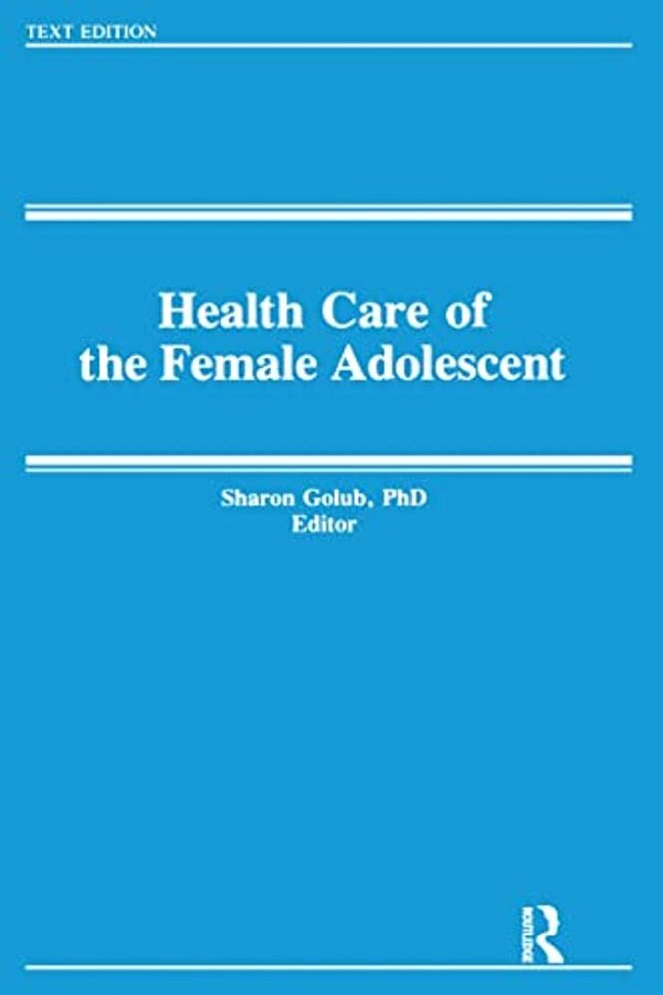 Health And The Female Adolescent-..