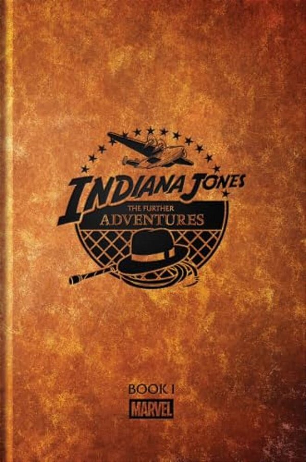 Indiana Jones: The Further Adventures Book I-..
