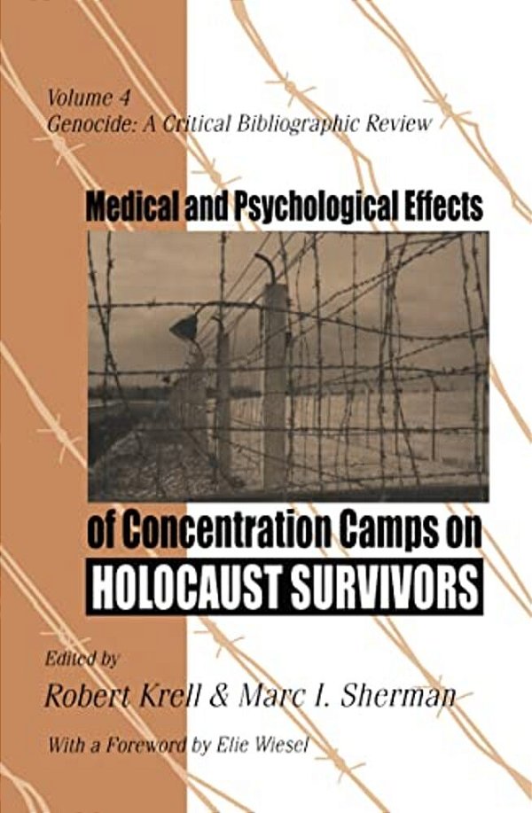 Medical And Psychological Effects Of Concentration Camps On Holocaust Survivors-..