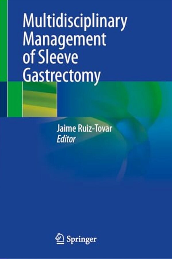 Multidisciplinary Management Of Sleeve Gastrectomy-..