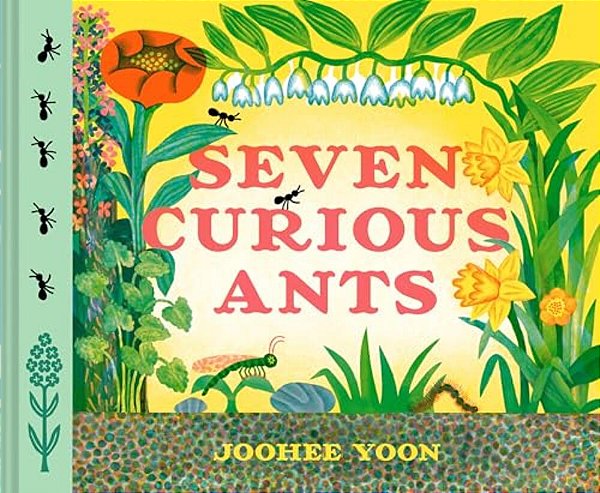 Seven Curious Ants-..