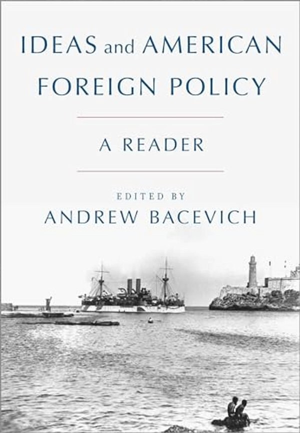 Ideas And American Foreign Policy: A Reader-..