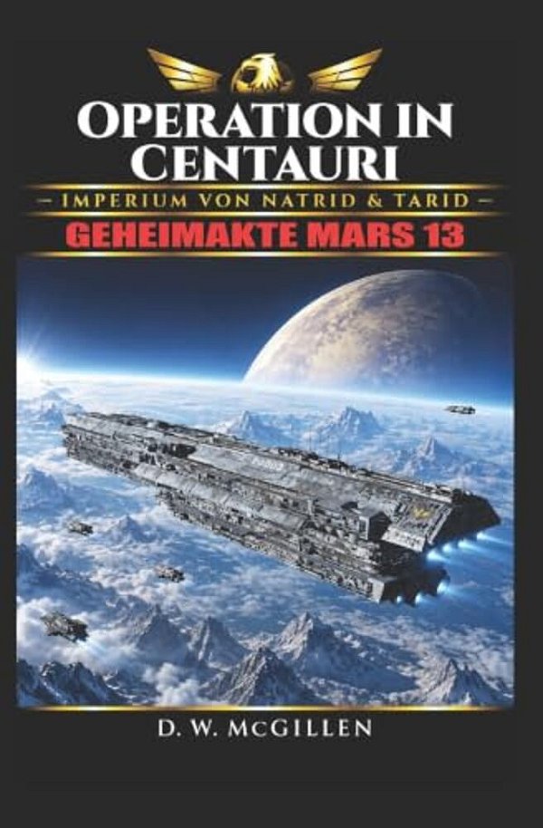 Operation In Centauri: Geheimakte Mars 13-..