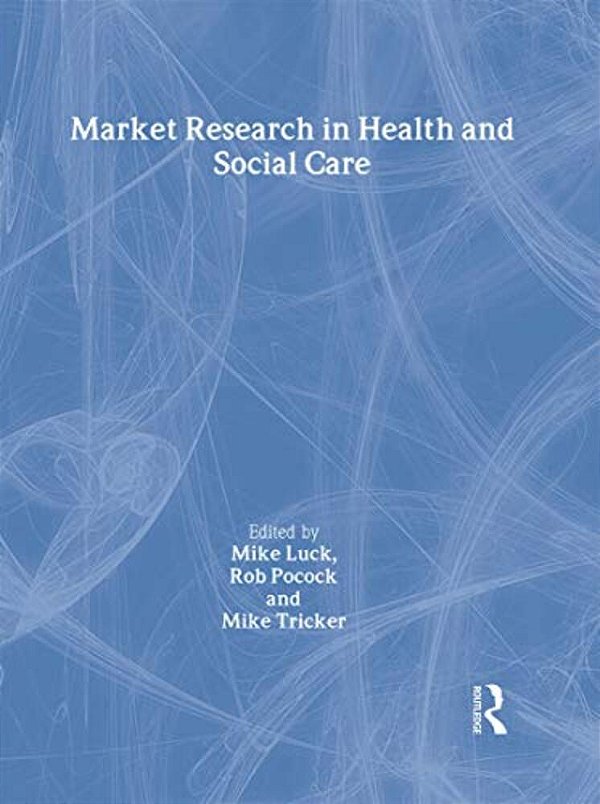 Market Research In Health And Social Care-..