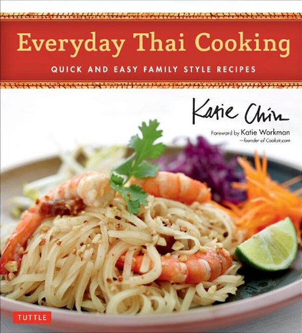 Everyday Thai Cooking:. -..