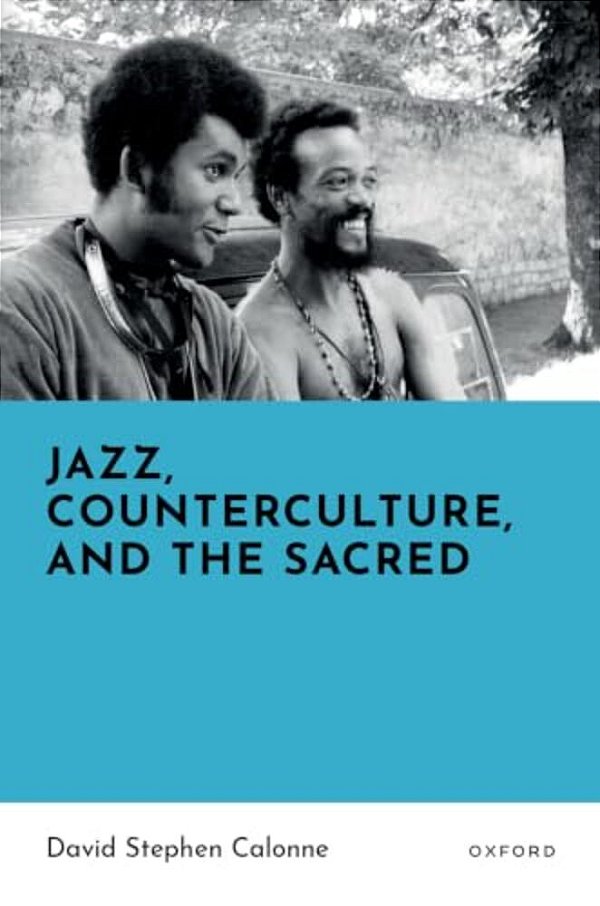 Jazz, Counterculture, And The Sacred-..