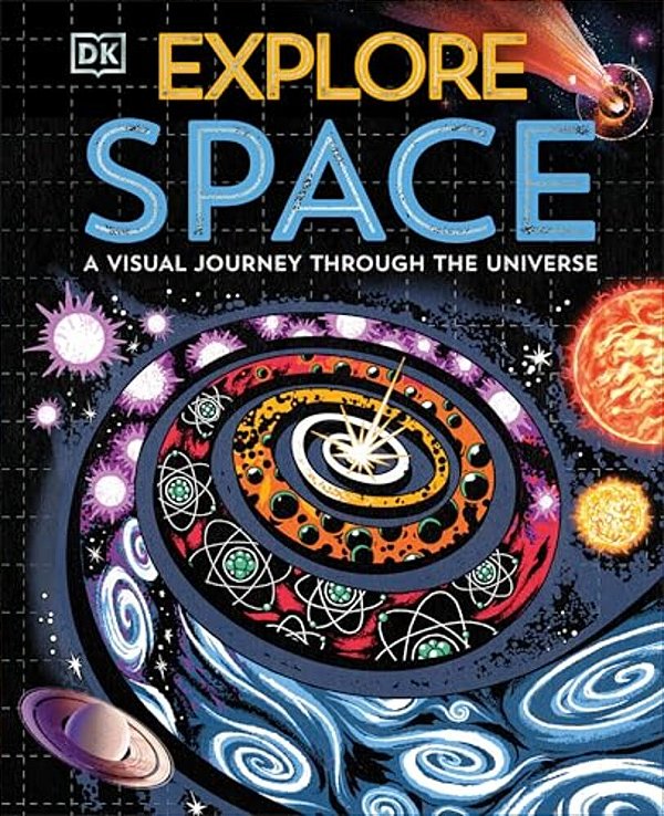 Explore: Space: A Visual Journey Through The Universe-..