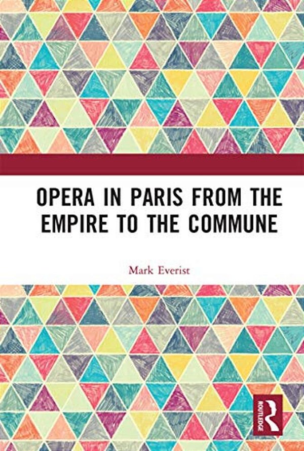 Opera In Paris From The Empire To The Commune-..