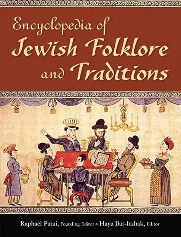 Encyclopedia Of Jewish Folklore And Traditions-..