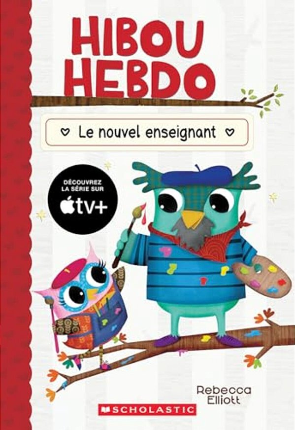 Hibou Hebdo: N° 21 - Le Nouvel Enseignant-..