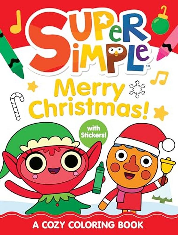 Super Simple Merry Christmas! A Cozy Coloring Book With Stickers!-..