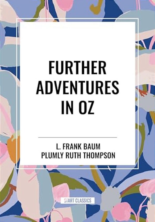 Further Adventures In Oz-..