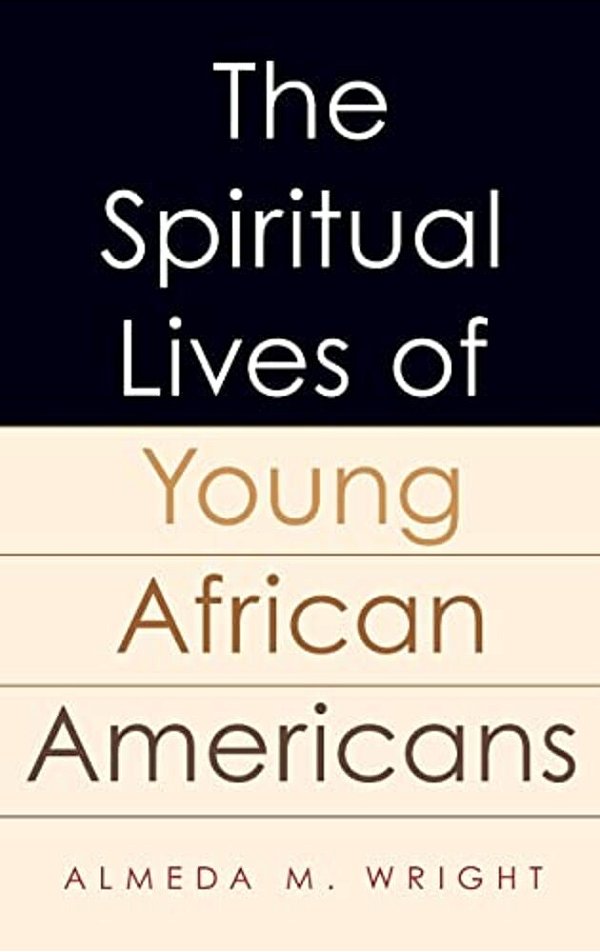 The Spiritual Lives Of Young African Americans-..