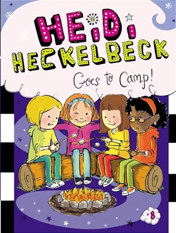 Heidi Heckelbeck Goes To Camp!-..