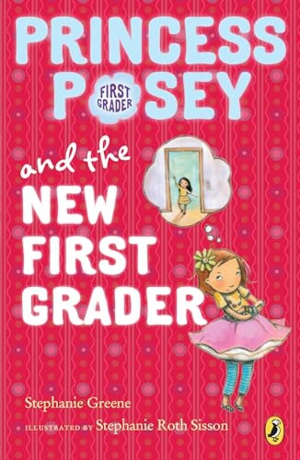 Princess Posey And The New First Grader-..