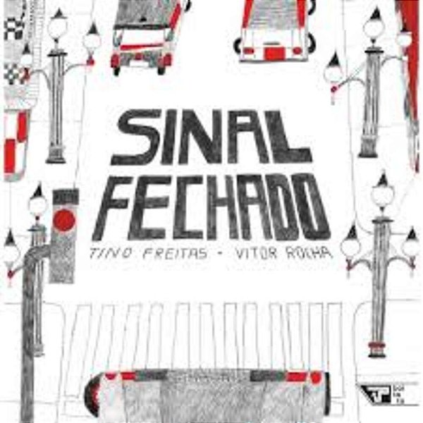 Sinal Fechado