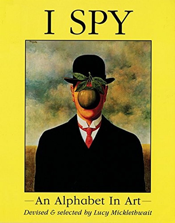 I Spy: An Alphabet In Art-..