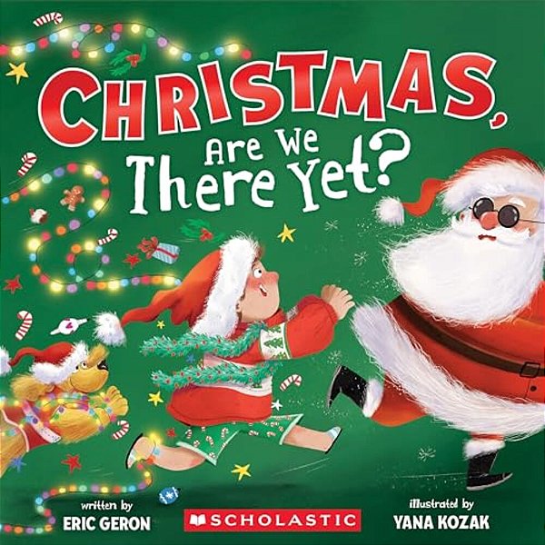 Christmas, Are We There Yet? (A Holiday Picture Book)-..
