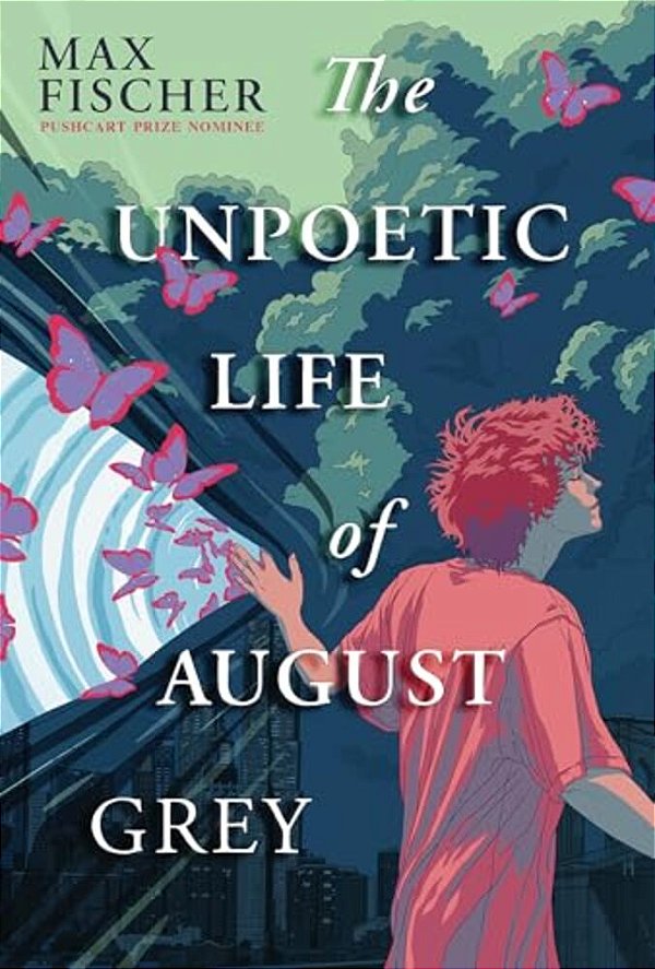 The Unpoetic Life Of August Grey-..