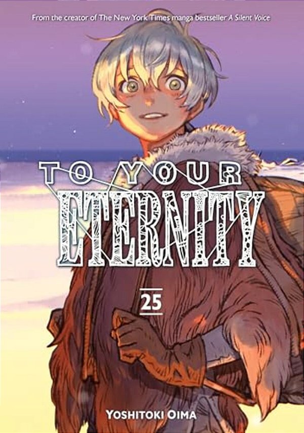 To Your Eternity 25-..