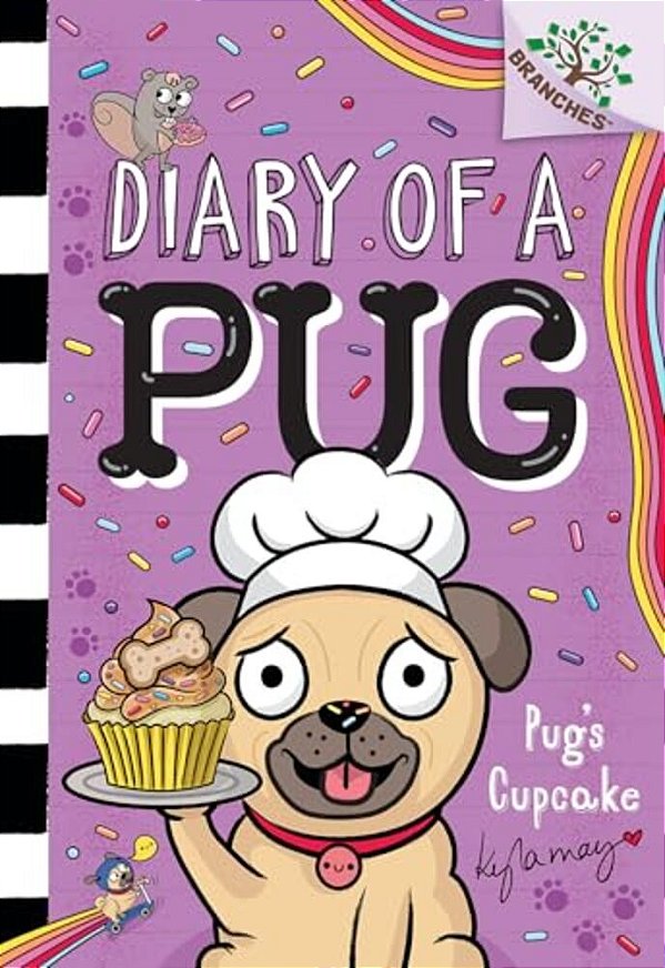 Pug's Cupcake: A Branches Book (Diary Of A Pug #16)-..