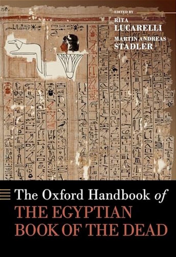 Oxford Handbook Of The Egyptian Book Of The Dead-..