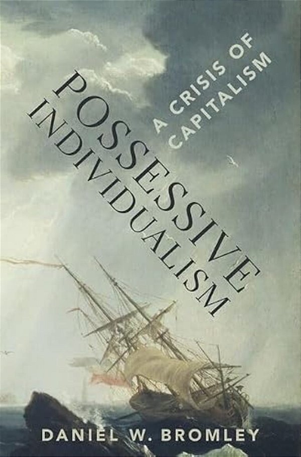 Possessive Individualism: A Crisis Of Capitalism-..