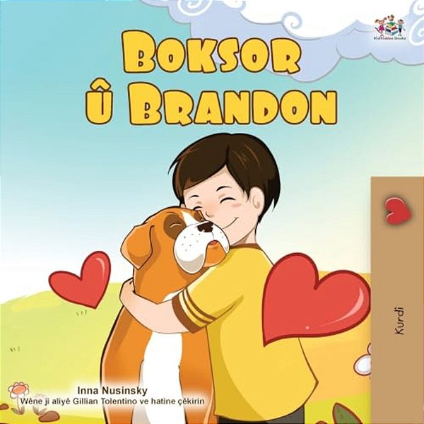 Boxer And Brandon (Kurdish Children's Book)-..