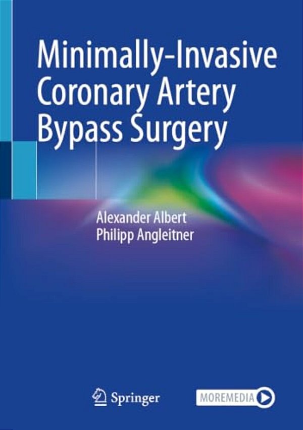 Minimally-Invasive Coronary Artery Bypass Surgery-..
