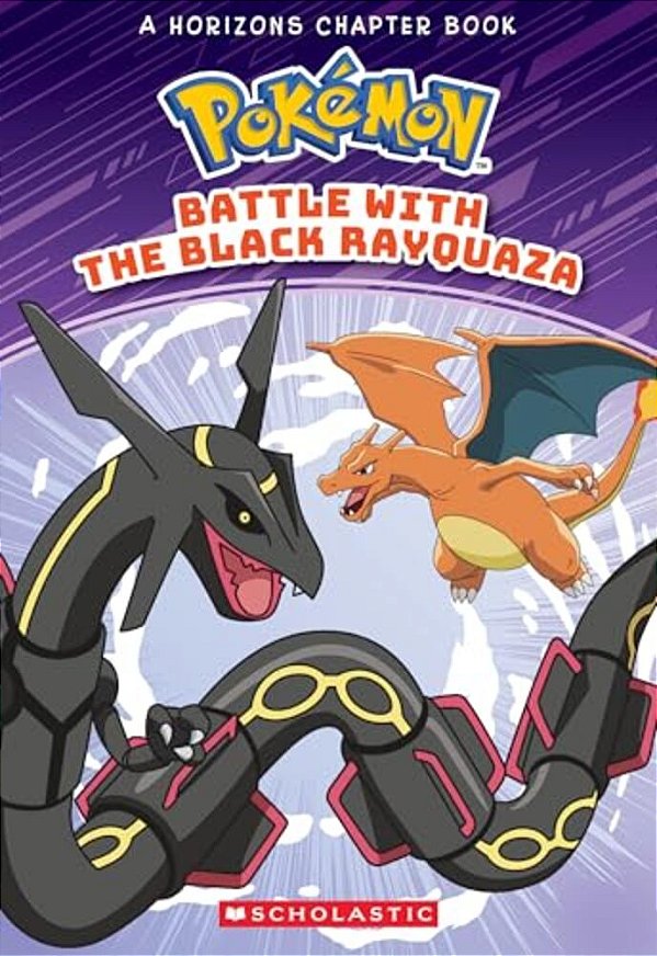 Battle With The Black Rayquaza (Pokémon Chapter Book)-..