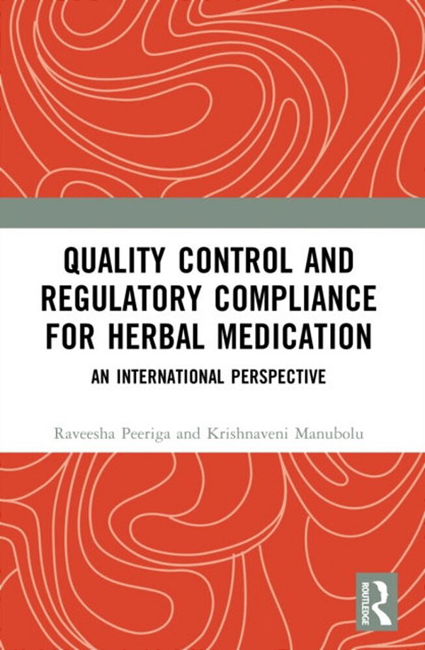 Quality Control And Regulatory Compliance For Herbal Medication: An International Perspective-..