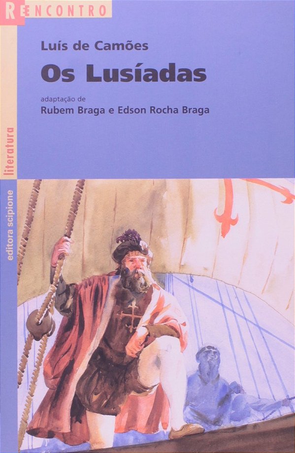OS LUSIADAS REENCONTRO LITERATURA - LUIS DE CAMOES